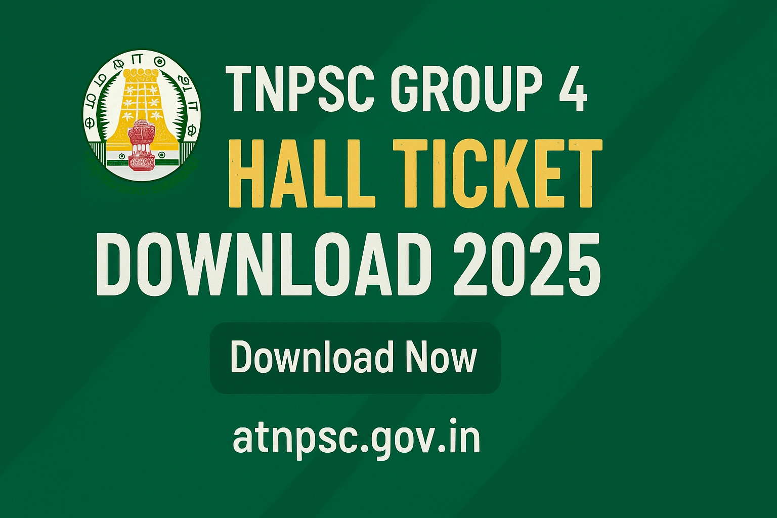 TNPSC Group 4 hall ticket Download 2025 | download Now at @tnpsc.gov.in