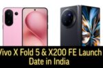 Vivo X Fold 5 & X200 FE