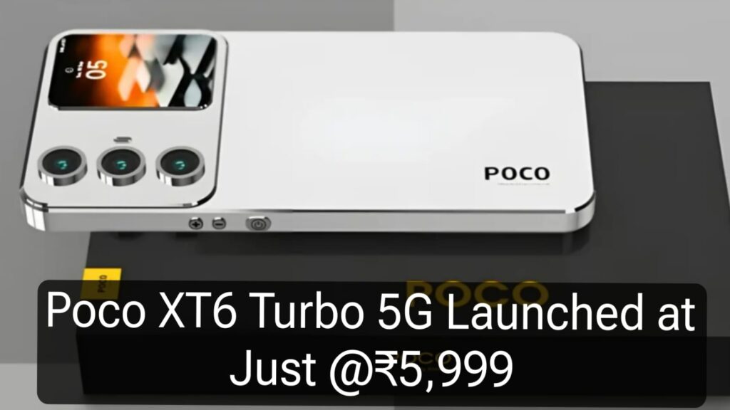 Poco XT6 Turbo 5G